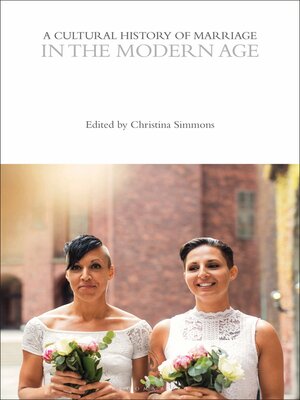 cover image of A Cultural History of Marriage in the Modern Age
